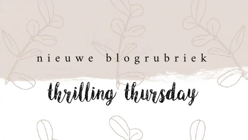 Thrilling Thursday intro | turnthepages.nl