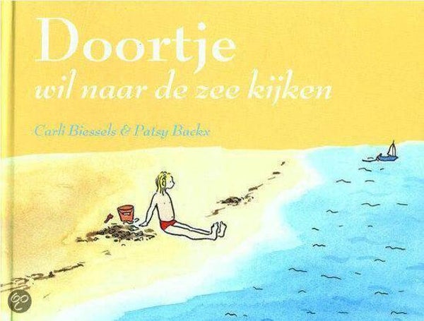Doortje wil naar de zee kijken