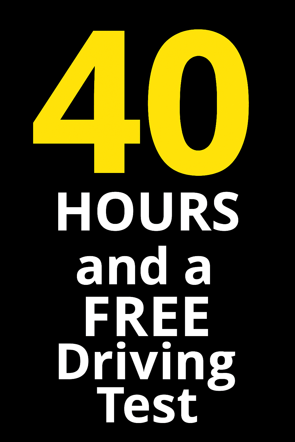40 Hours of Lessons including a Driving test