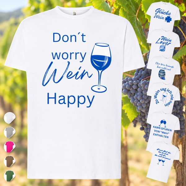(Only for Men) T-Shirt Unisex inkl. Weinsprüche Klar und deutlich