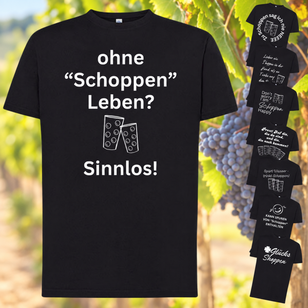 Schoppen T-Shirt Unisex inkl. Weinsprüche Klar und deutlich