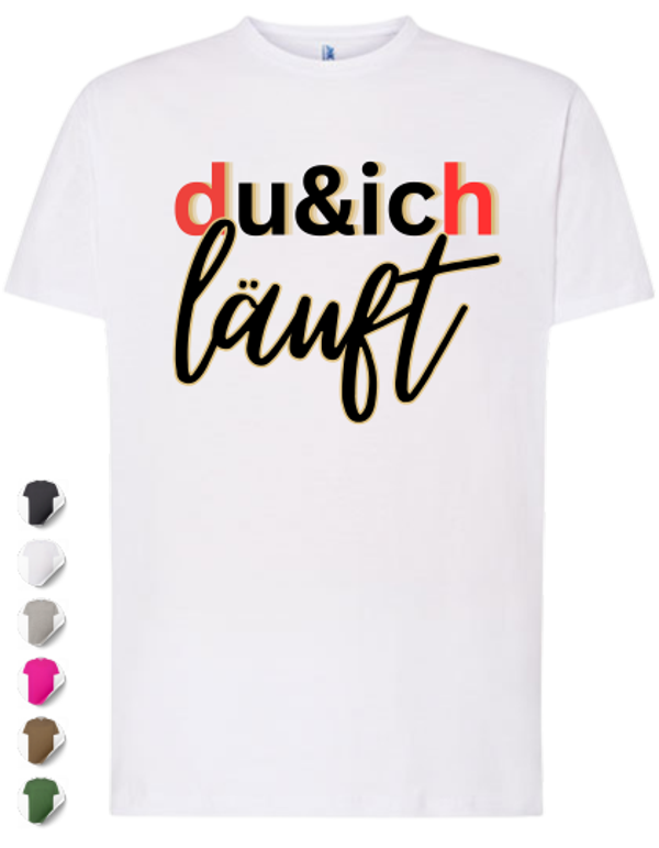 T-Shirt BMB Design Unisex  - "Du & Ich läuft" - in 6 Farben von S bis 5XL