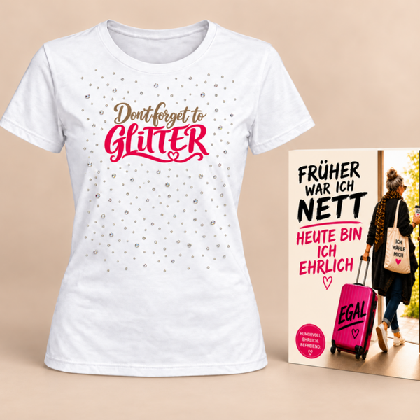 Don't forget to Glitter T-Shirt