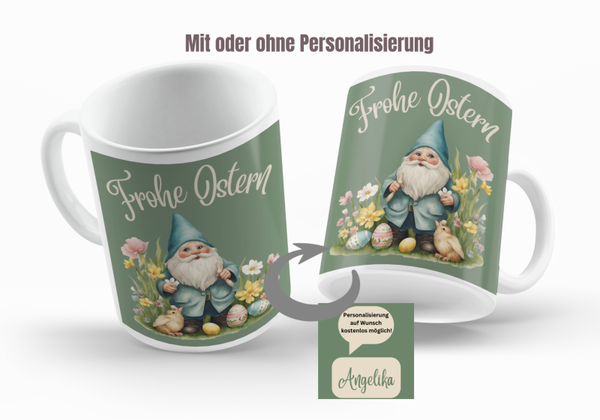 Motiv Kaffee Becher / Tasse - Frohe Ostern 1 - mit Zwerg - Personalisierbar