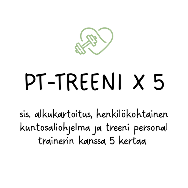 PT Treeni x 5
