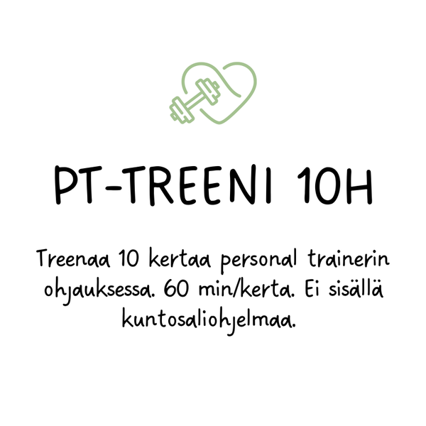 Pt-treeni 10h