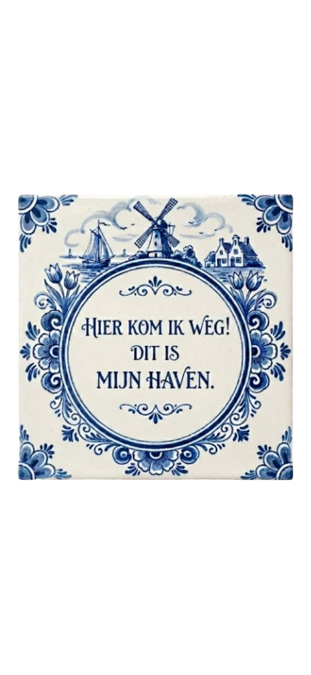 Tegeltje Hier kom ik weg