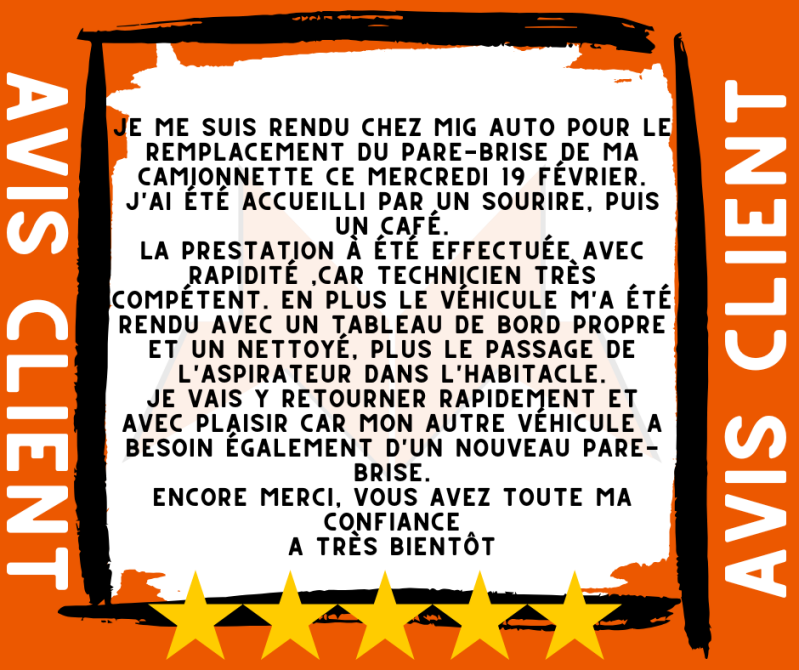 Avis 5 etoiles MIG AUTO remplacement de pare brise
