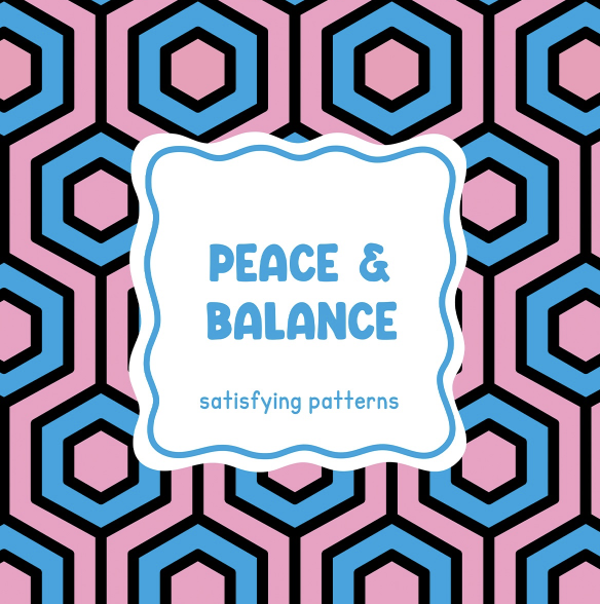 Satisfying patterns - Peace & balance ORDER