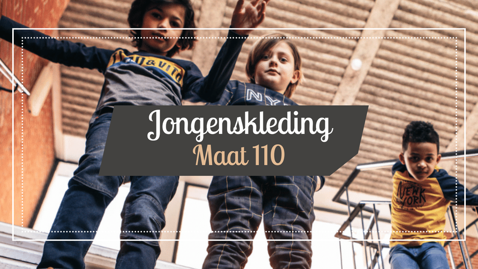 Maat 110 Jongenskleding Kinderkleding Hotties en Dotties