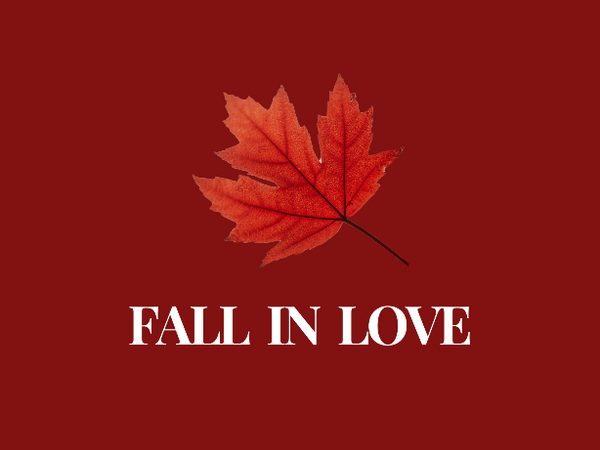 FALL IN LOVE