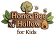 Honey Bee Hollow for Kids