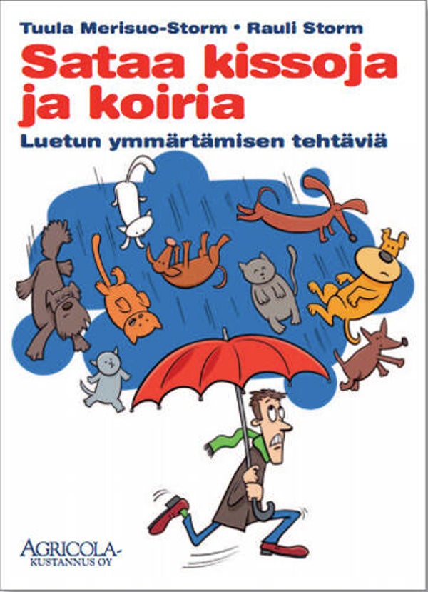 AK • Sataa kissoja ja koiria 978-952-9816-80-4