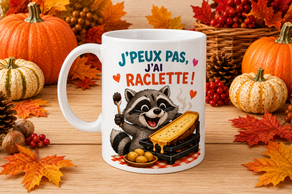 Mug ; " J'peux pas j'ai raclette "