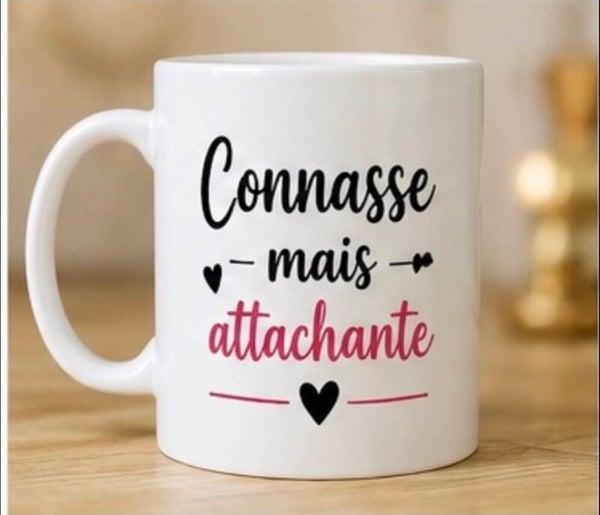 Mug : Connasse mais attachante
