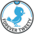 Forever Tweety