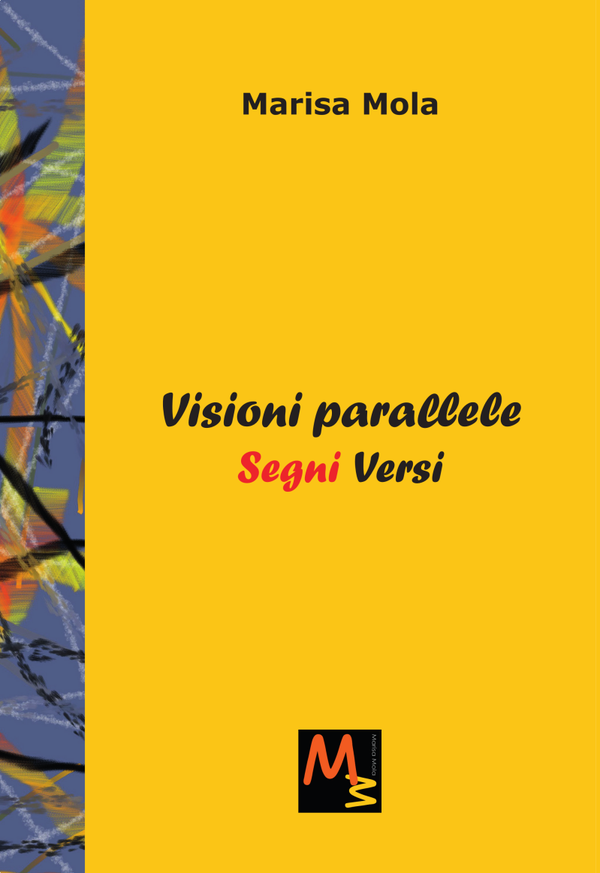 Visioni parallele / Segni Versi (Copia)