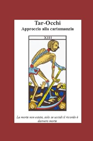 Tar-Occhi: Approccio alla cartomanzia