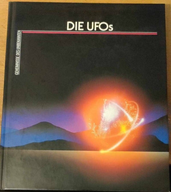 Die UFOs Geheimnisse Des Unbekannten