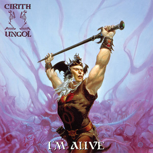 Cirith Ungol ‎– I'm Alive
