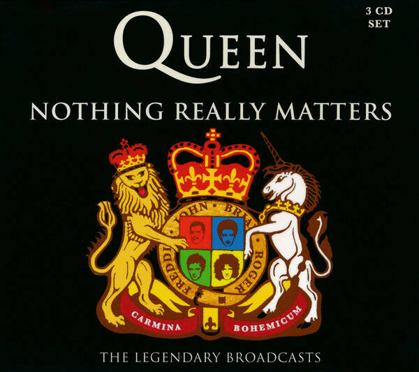 Queen – Nothing Really Matters  3 cd  The Legendary Broadcasts