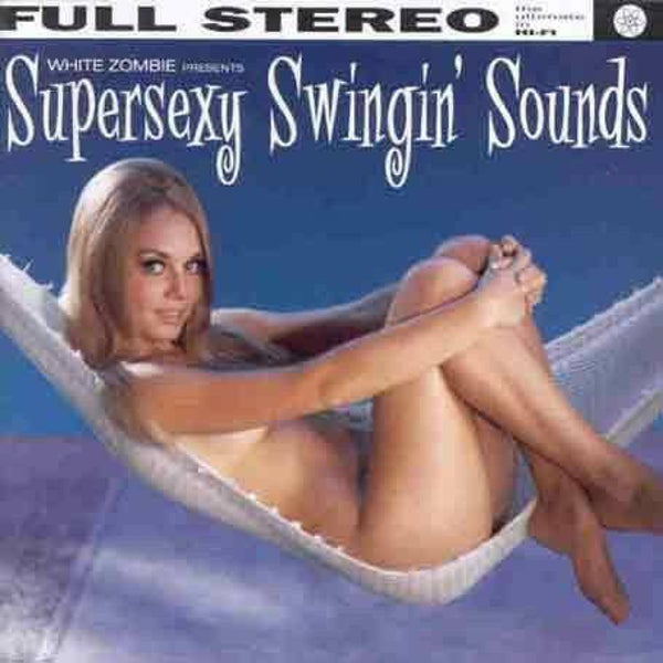 White Zombie ‎– Supersexy Swingin' Sounds  Aussie Press