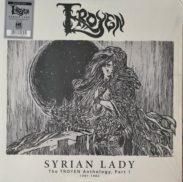 Troyen ‎– Syrian Lady - The Troyen Anthology, Part 1 (1981-1982)