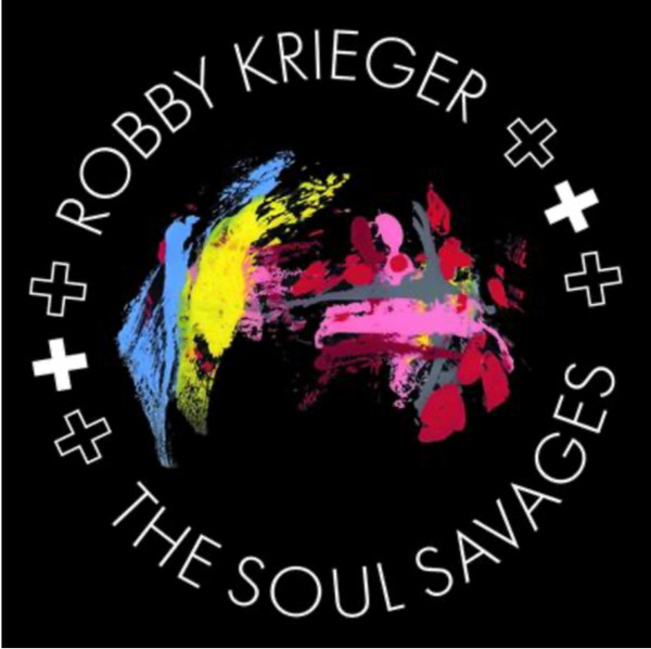 Robby Krieger ‎– Robby Krieger And The Soul Savages