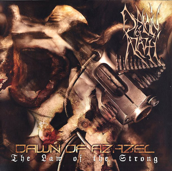 Dawn Of Azazel ‎– The Law Of The Strong