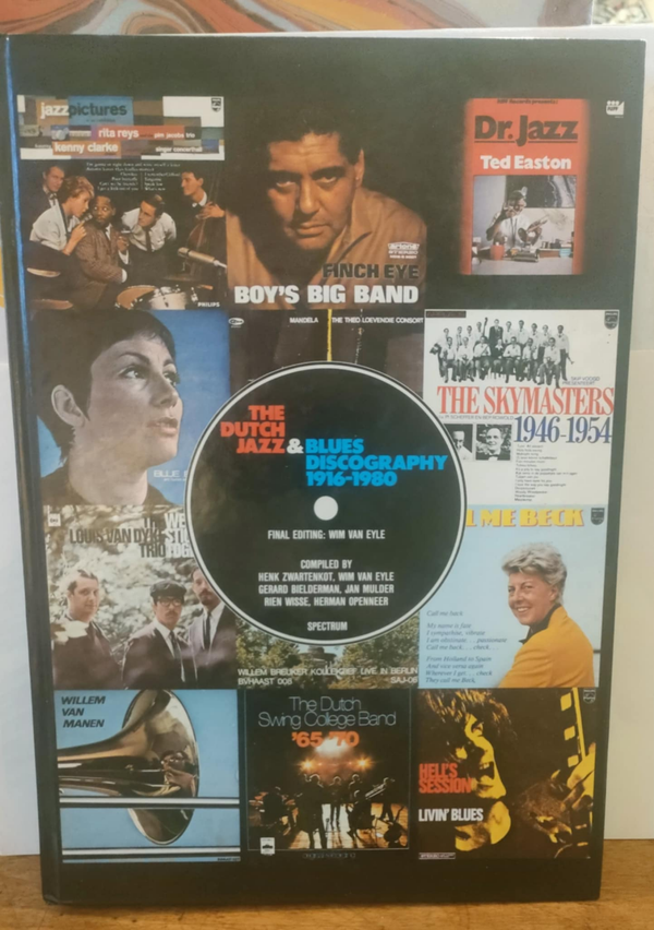 The Dutch Jazz & Blues Discography 1916-1980