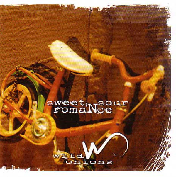 Wild Onions  ‎– Sweet'n'Sour Romance