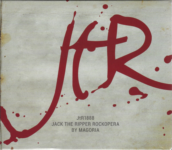 Magoria ‎– JtR1888 (Jack The Ripper Rockopera)