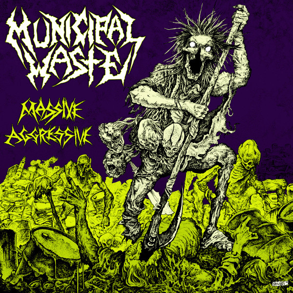 Municipal Waste – Massive Aggressive