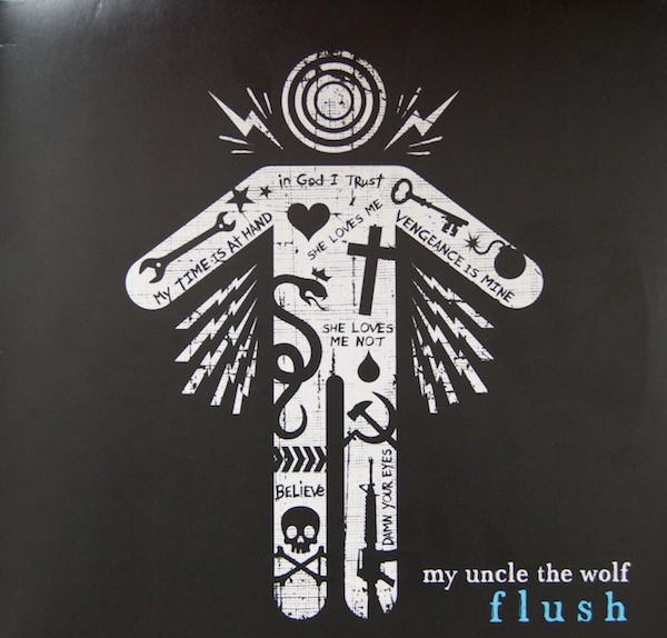 My Uncle The Wolf ‎– Flush