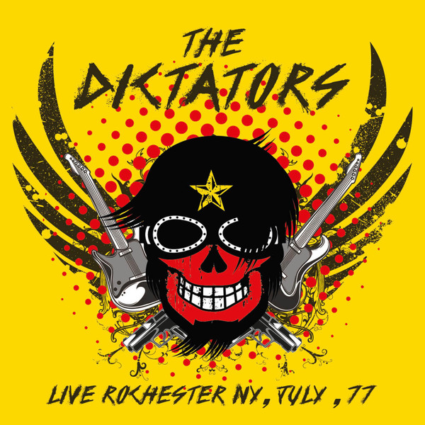 The Dictators – Live Rochester NY, July, 77
