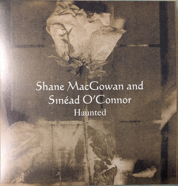 Shane MacGowan And Sinéad O'Connor – Haunted RSD