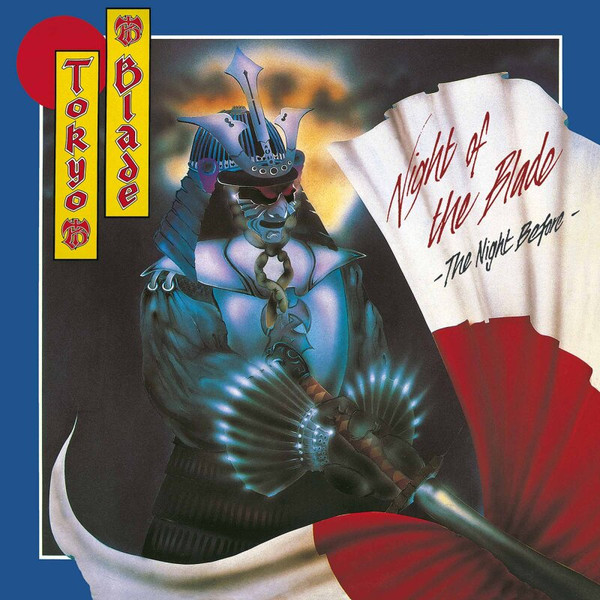 Tokyo Blade – Night Of The Blade - The Night Before