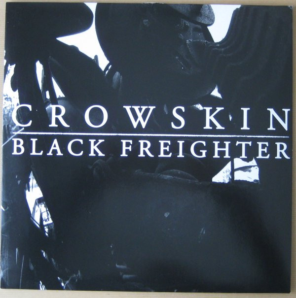 Crowskin / Black Freighter