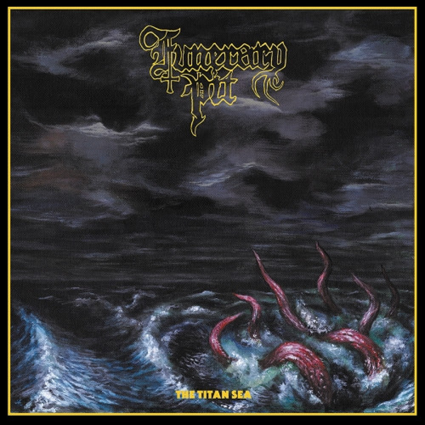 Funerary Pit ‎– The Titan Sea