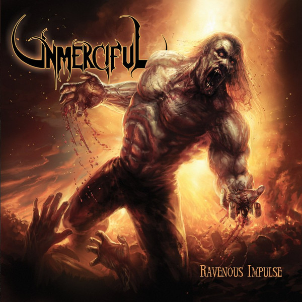 Unmerciful ‎– Ravenous Impulse