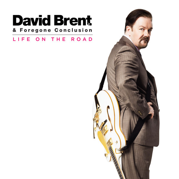 David Brent & Foregone Conclusion ‎– Life On The Road