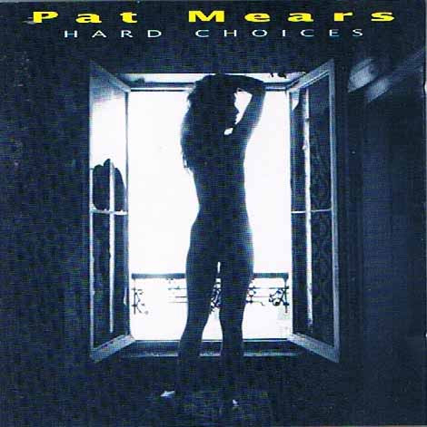 Pat Mears ‎– Hard Choices
