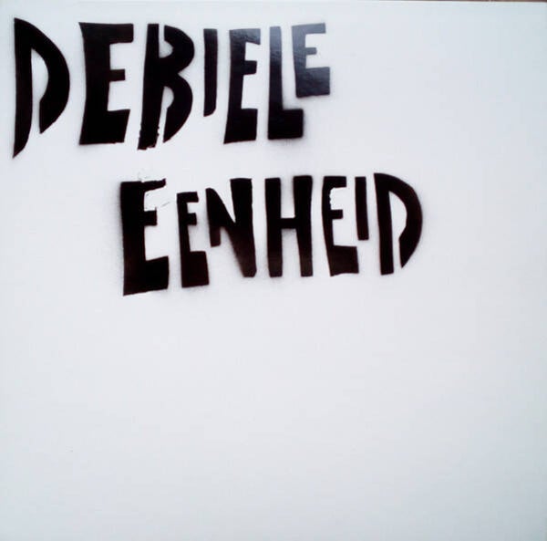 Debiele Eenheid - Debiele Eenheid