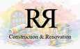 RR - Construction &amp; Renovation