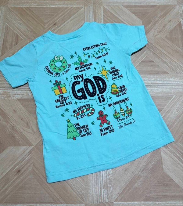 My God is Christmas Tee