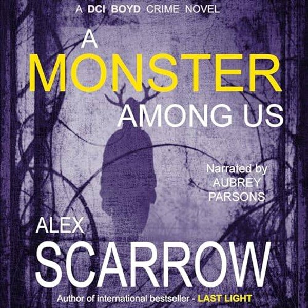 Alex Scarrow -DCI Boyd
