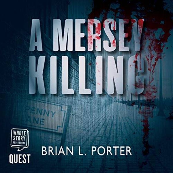Brian L. Porter-Mersey Murder Mysteries
