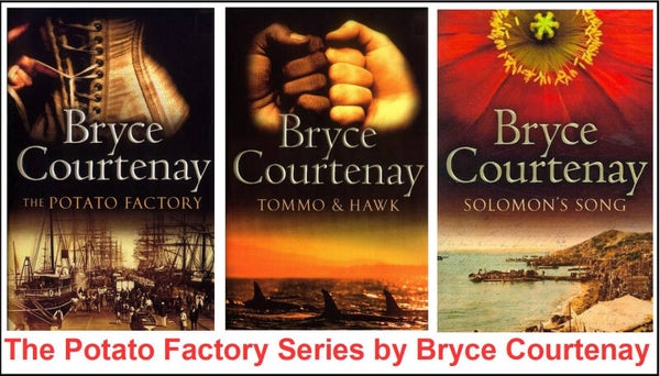 Bryce Courtenay - The Potato Factory