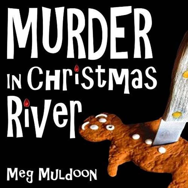 Christmas River Cozy Mysteries by Meg Muldoon