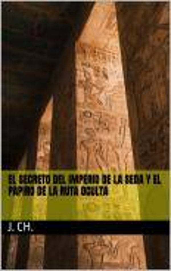 El Secreto del Imperio de la Seda y El Papiro de la Ruta Oculta.